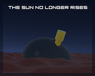 The sun no longer rises [Free] [Other]