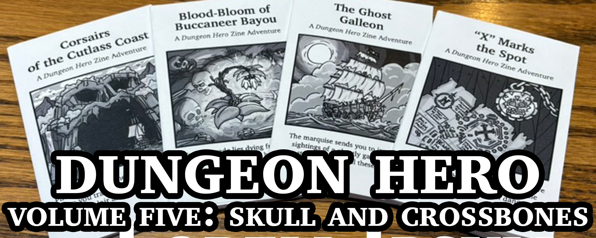 Dungeon Hero Volume 5: Skull and Crossbones