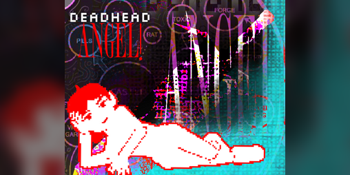 Cover image for Deadhead ANGEL!