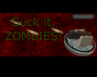 Suck it, Zombies! [$1.50] [Shooter] [Android]