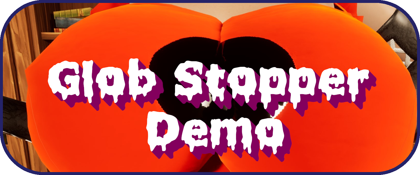 Glob Stopper : Demo