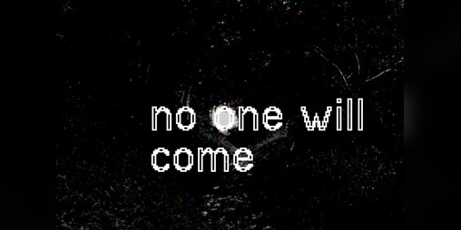 Cover image for no one will come