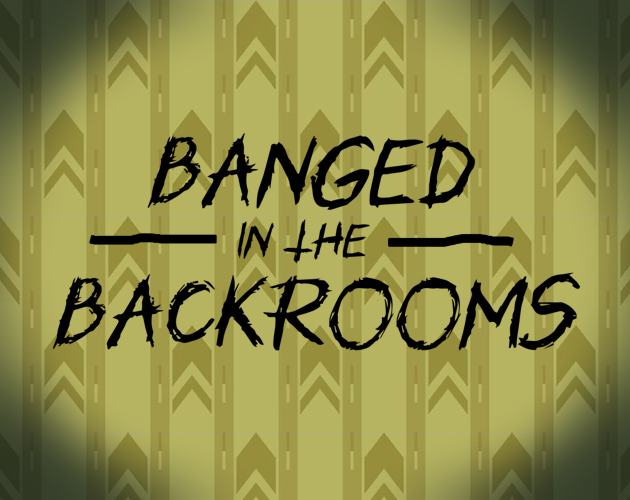 Cover art for Banged in the backrooms by Annie-Mae games — adult visual novel