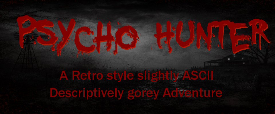 Psycho Hunter!