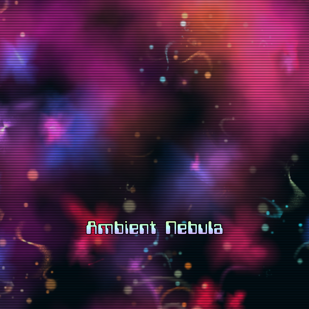 Cover image for Ambient Nebula ITCH Version (2022)