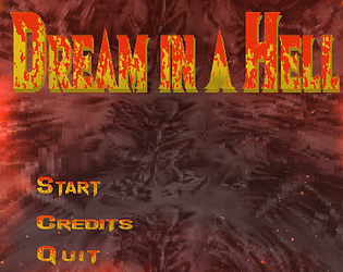 Dream in a hell (Project_H) [Free] [Action]