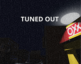 Tuned Out [Free] [Other] [Windows]