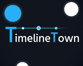 TimelineTown -Demo Version. [Free] [Simulation]