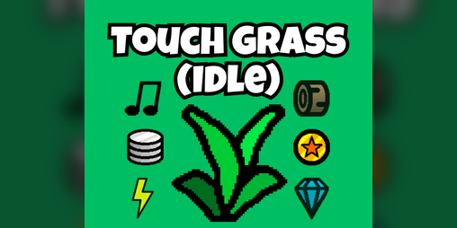 Cover image for Click to Begin and Touch Grass
