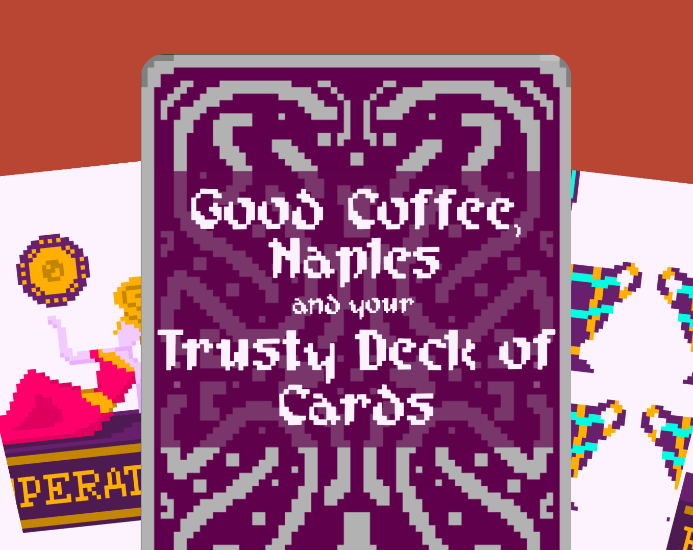 Cover image for Good Coffee, Naples and your Trusty Deck of Cards