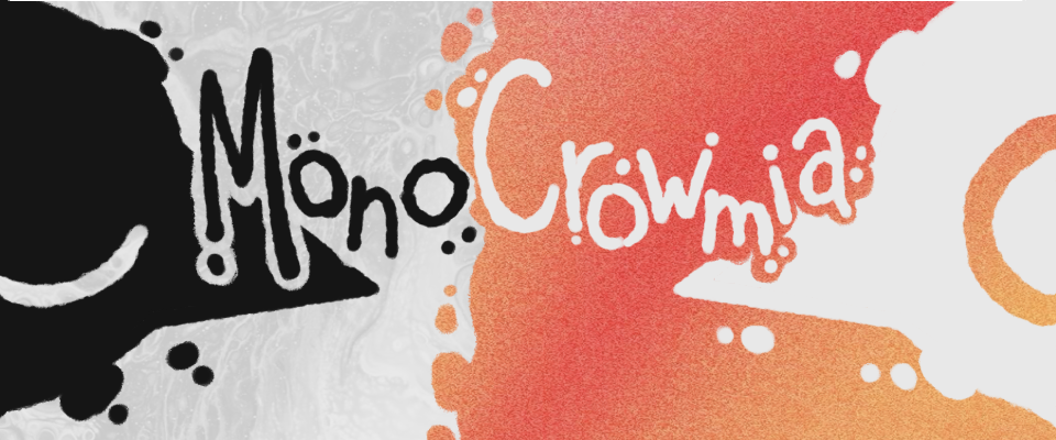 MonoCrowmia