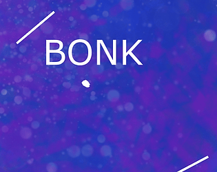 Bonk [Free] [Other] [Windows]