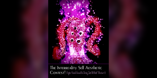 Cover image for the Interreality Self Aesthetic Contest