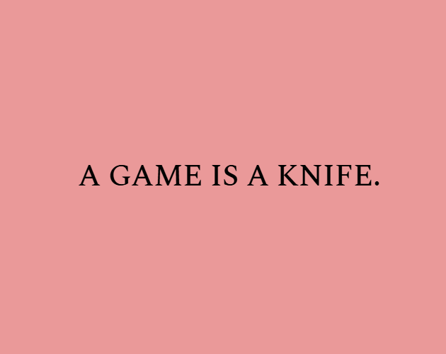 Cover image for A Game Is A Knife