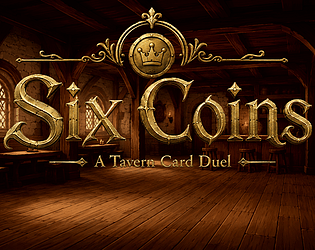 Six Coins [Free] [Card Game]