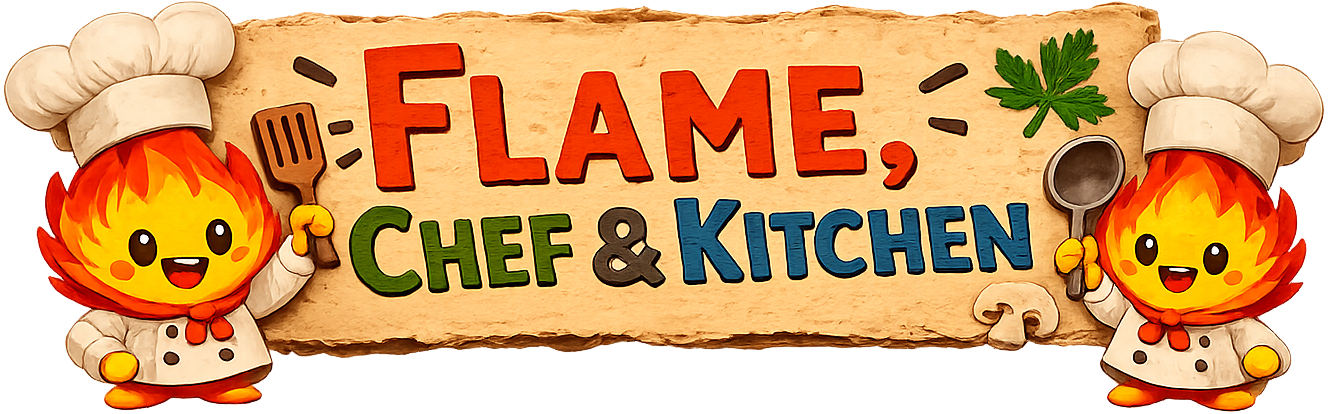 Flame, Chef & Kitchen