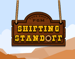 Shifting Standoff! [Free] [Educational]