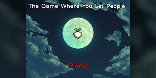 Cover image for The Game Where You Let People Starve