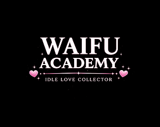 Waifu Academy [2.99€] [Simulation] [Windows]