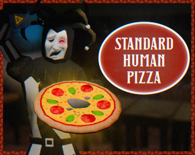 Cover image for Standard Human Pizza Demo