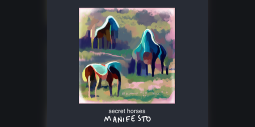 Cover image for secret horses manifesto