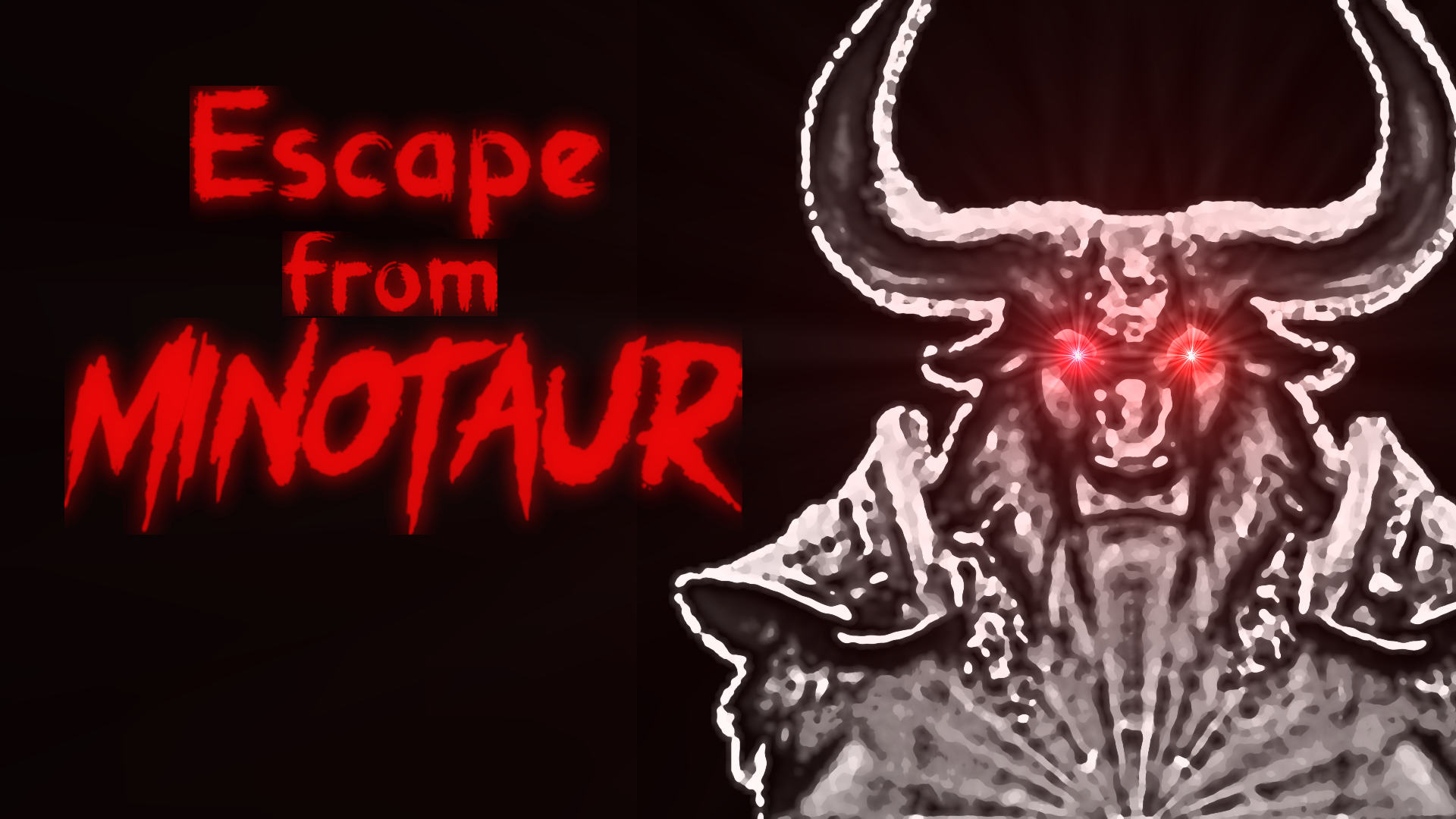 ESCAPE FROM MINOTAUR