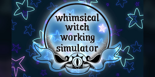 Cover image for Whimsical Witch Working Simulator