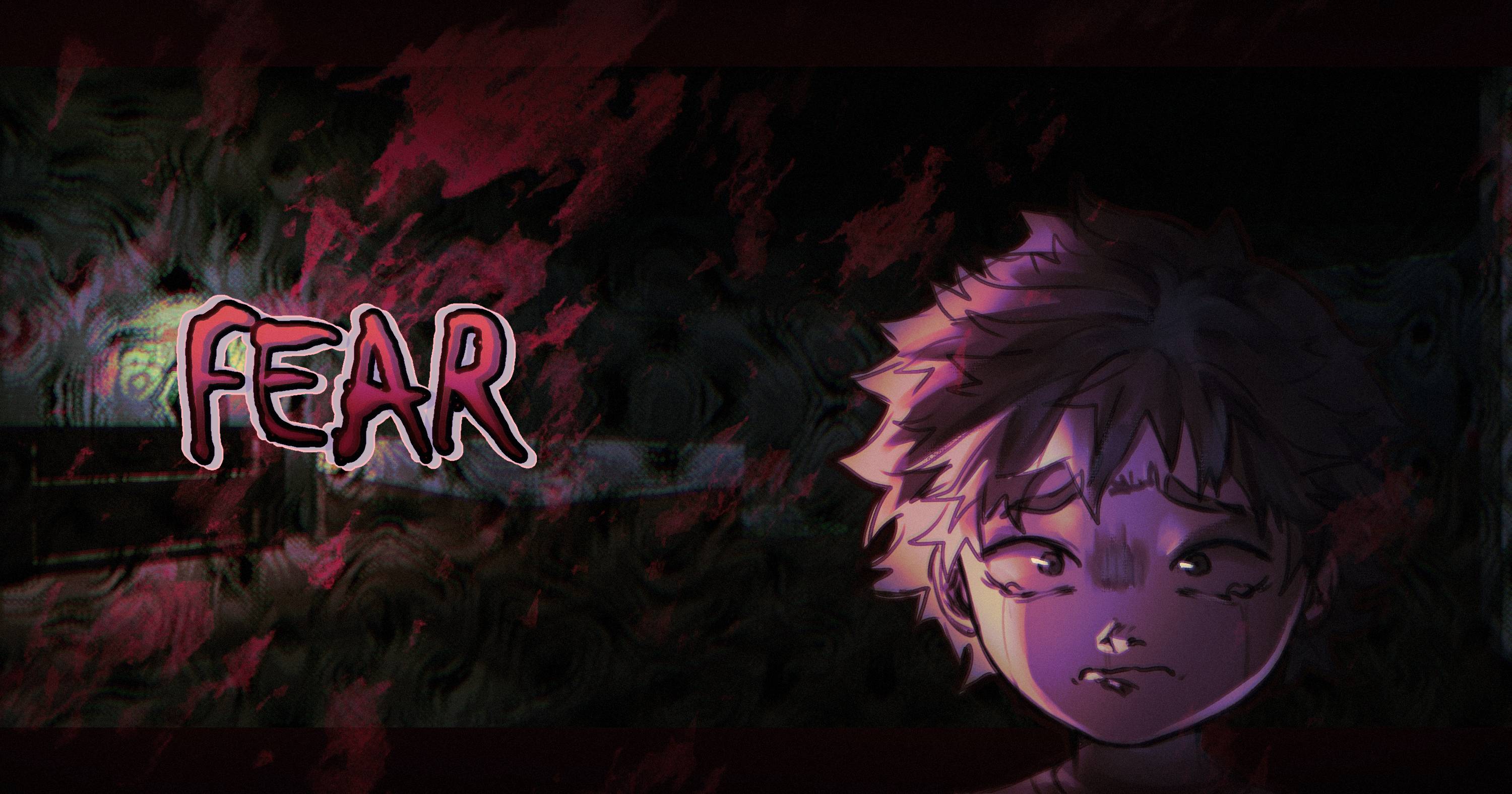 FEAR