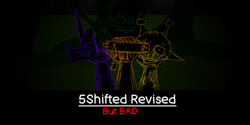 Cover image for 5Shifted/5hifted Revised but BAD