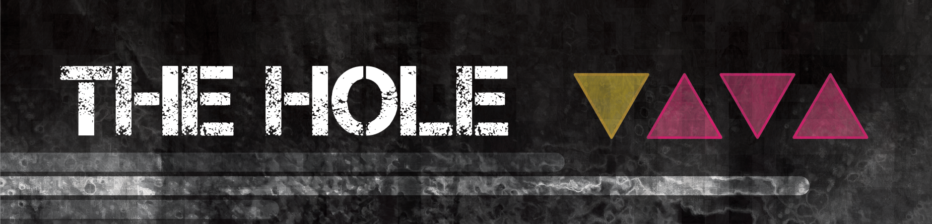 THE HOLE