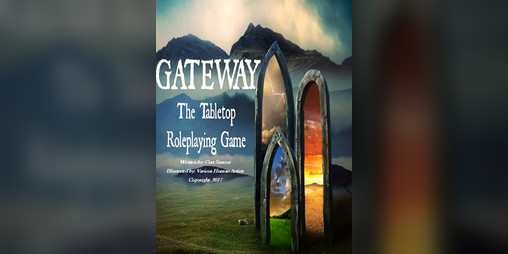 Cover image for GATEWAY RPG: Classic Edition - FREE Universal Tabletop Roleplaying System (A.I. Free)
