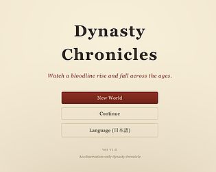 Dynasty Chronicles [Free] [Simulation]