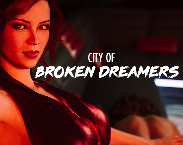 City Of Broken Dreamers By Phillygames