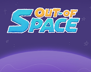Out-Of Space! [Free] [Puzzle] [Windows]