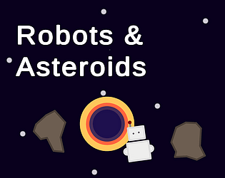 Robots & Asteroids [Free] [Survival]