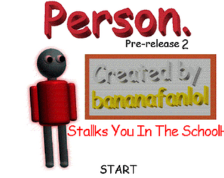 Person Stalks You In The SchoolHouse [Free] [Android]