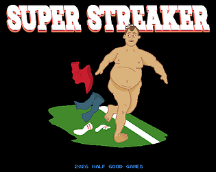 Super Streaker [Free] [Adventure]
