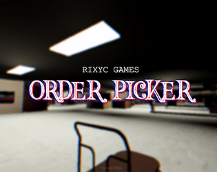 Order Picker v1.0 [Free] [Adventure] [Windows] [Linux]