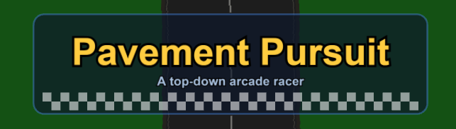 Pavement Pursuit