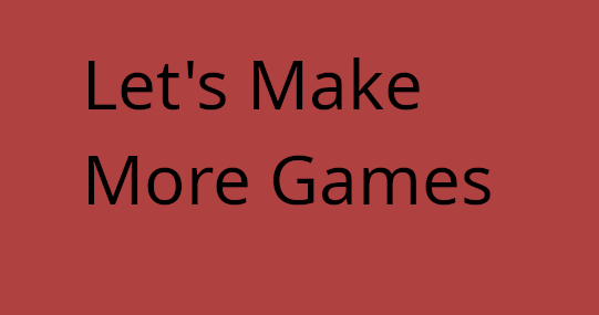 Cover image for Let's Make More Games