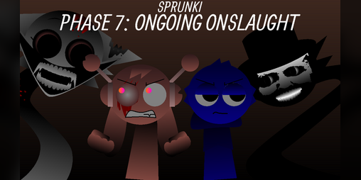 Cover image for Sprunki phase 7: Ongoing Onslaught