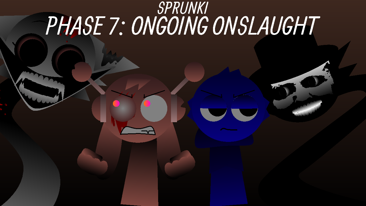Sprunki phase 7: Ongoing Onslaught cover