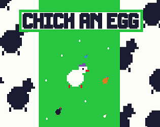 ChickAnEgg