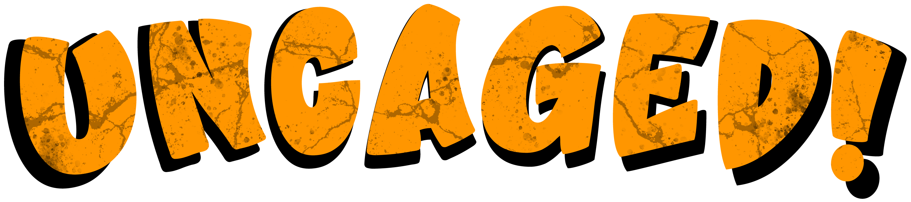 Uncaged!