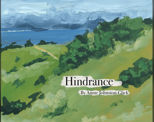 Hindrance   - a letter writing game about what DOESN'T get sent 