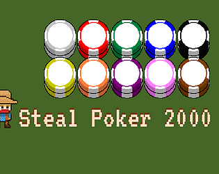 Steal Poker 2000 [Free] [Card Game] [Windows] [Linux]
