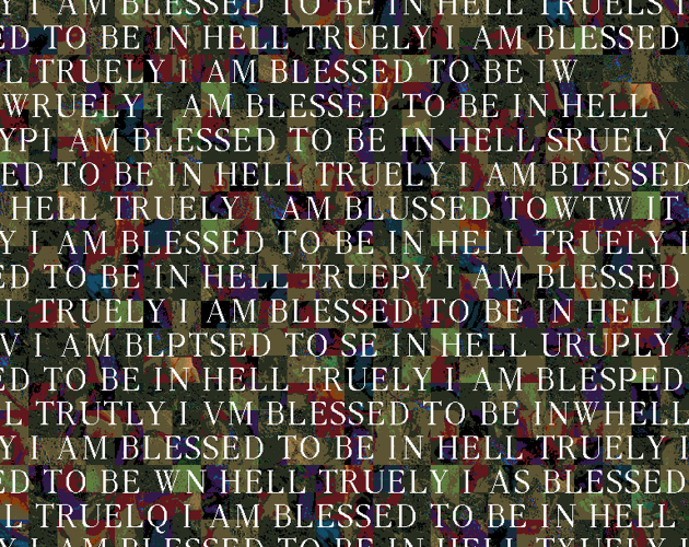Cover image for TRUELY I AM BLESSED TO BE IN HELL