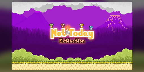 Cover image for Not Today: Extinction