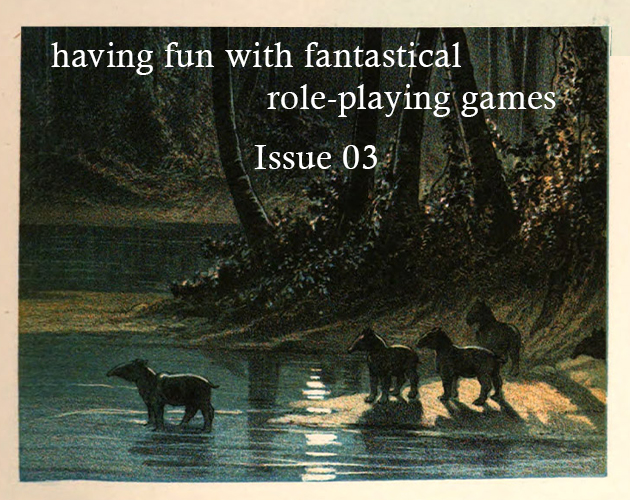Cover image for having fun with fantastical role-playing games - Issue 03