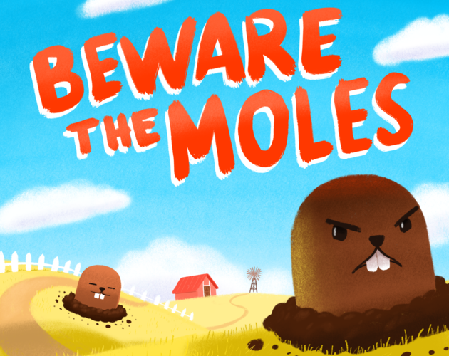 Cover image for Beware the Moles !